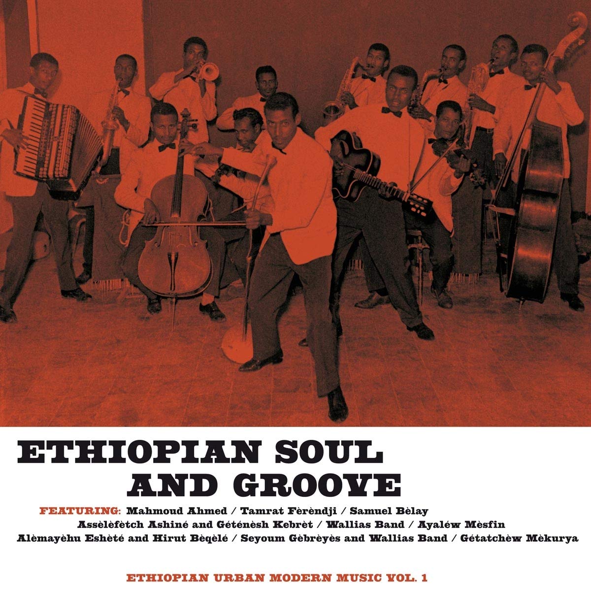 Ethiopian Soul & Groove - Ethiopian Urban Modern Music Volume 1