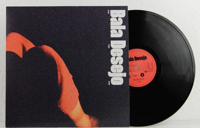 Bala Desejo - Sim Sim Sim