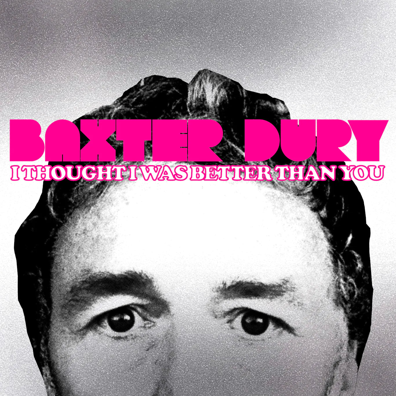 Baxter Dury - I Thought I Was Better Than You