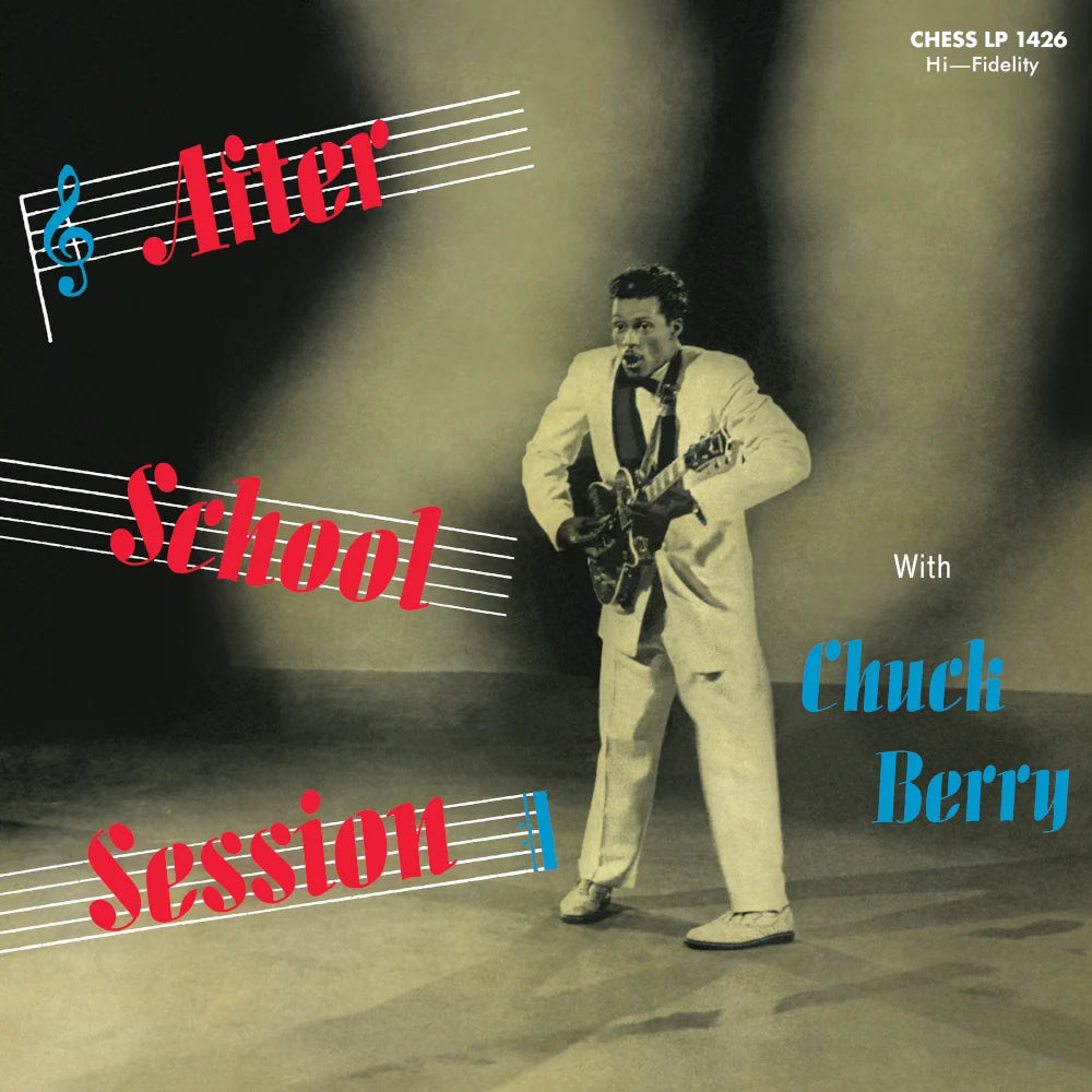 Chuck Berry - After School Session SEPT 18 (Chess Records 75TH Anniversary Edition)