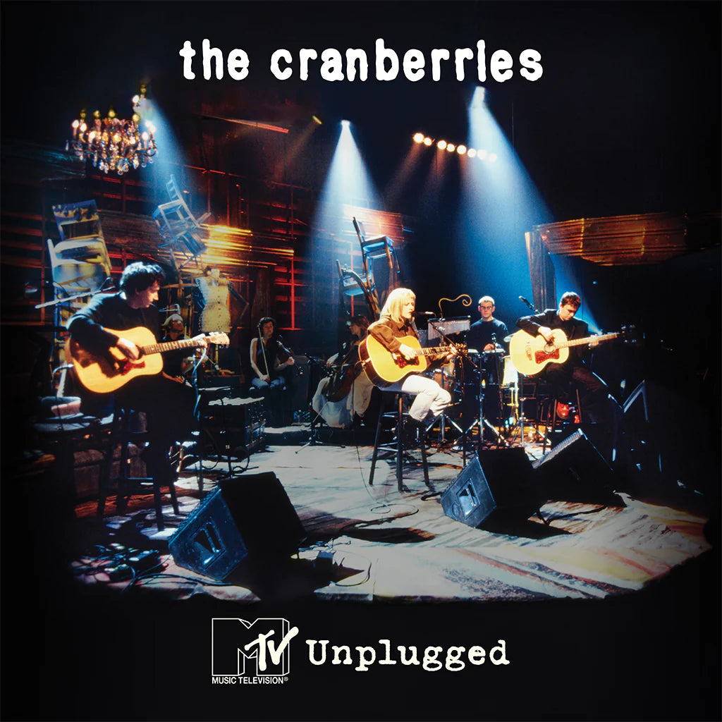 The Cranberries - MTV Unplugged (NOV 7)