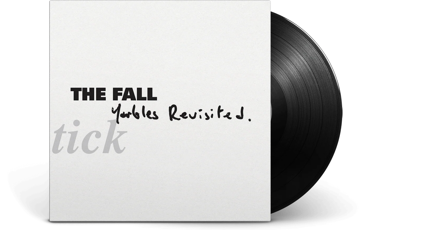 The Fall - Schtick Yarbles Revisited