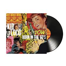 Kid Loco - Born In the 60's