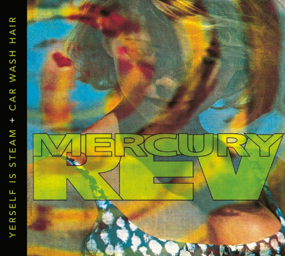 Mercury Rev - Yerself Esteem + Carwash Hair
