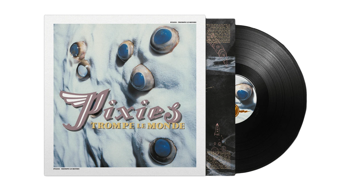 Pixies - Trompe Le Monde