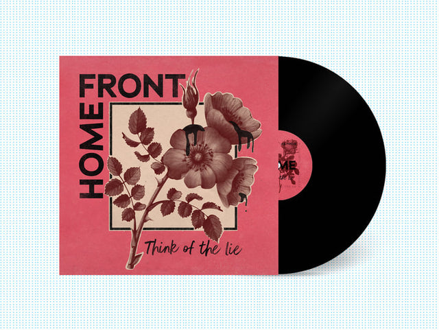 Home Front - Think of the Lie