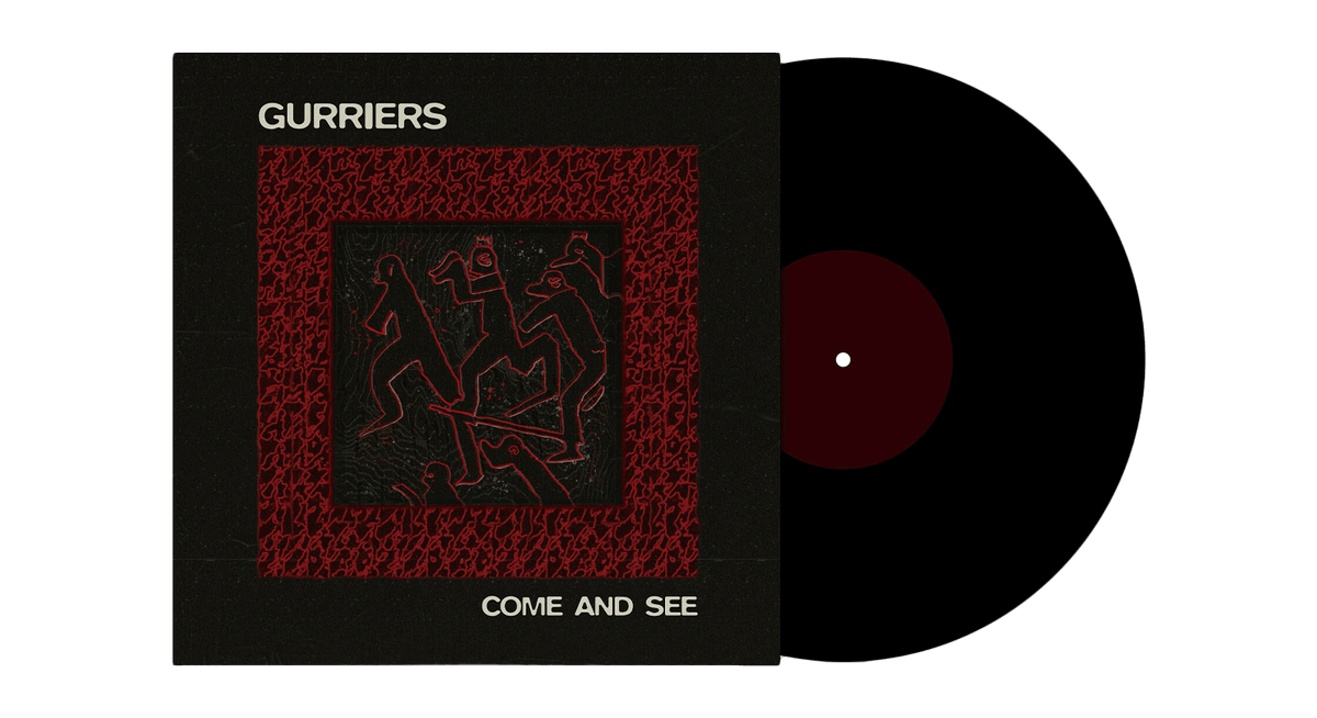 GURRIERS- Come and See
