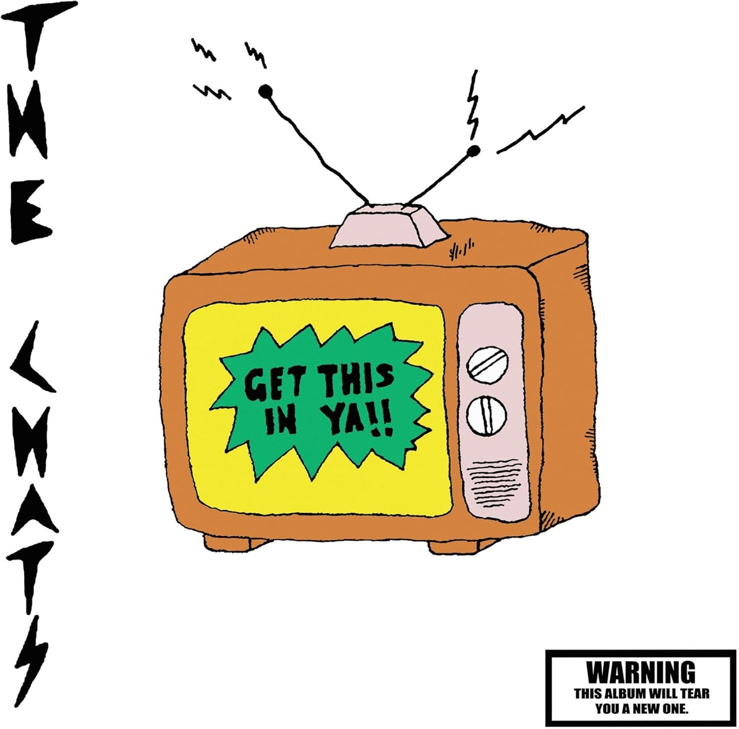 The Chats - Get This In Ya!