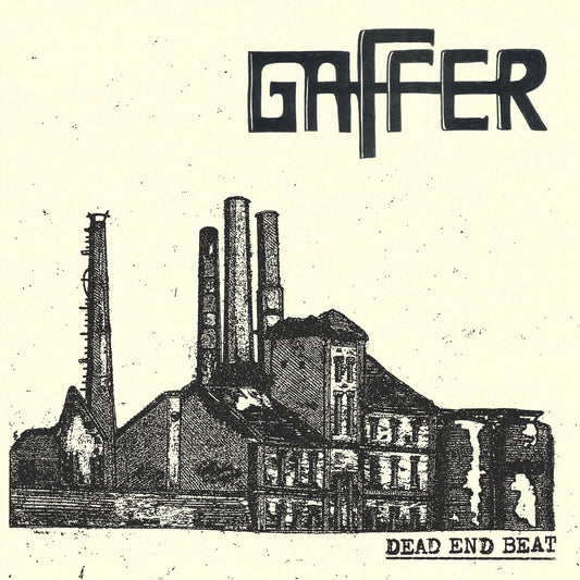 Gaffer - Dead End Beat