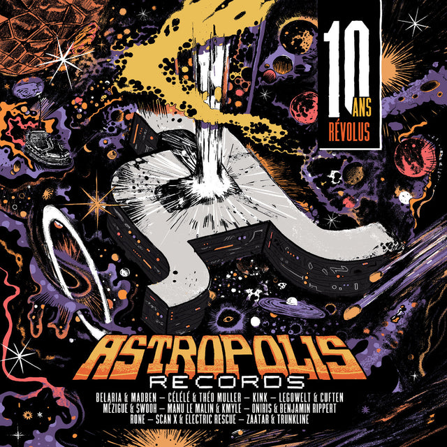 Astropolis Records - 10 ANS Revolus