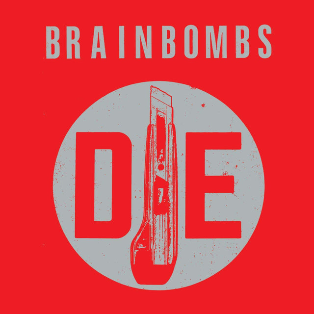 Brain Bombs - DIE