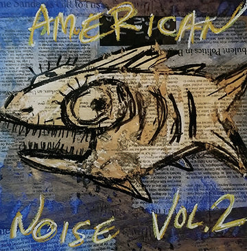 American Noise Volume 2