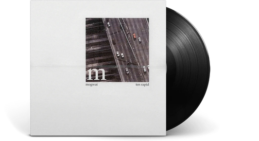 Mogwai - Ten Rapid.(Collected Recordings 1996-1997)