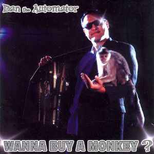 Dan The Automator - Wanna Buy a Monkey? A mixtape Session