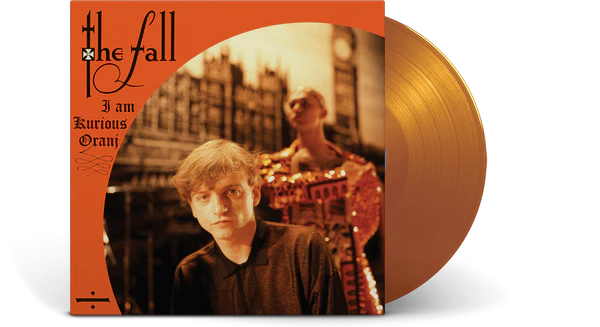 The Fall - I am Kurious Oranj