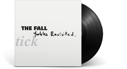 The Fall - Schtick Yarbles Revisited