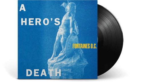 Fontaines DC. - A Hero's Death