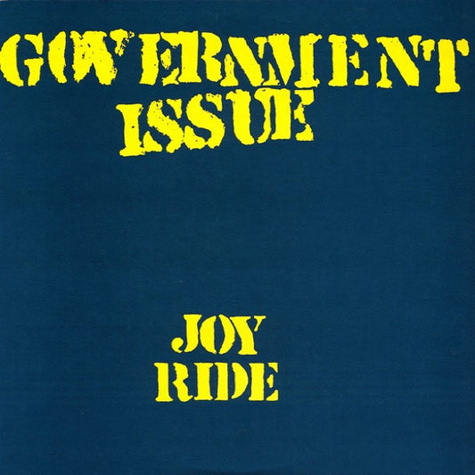 Government Issue - Joy Ride
