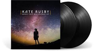 Kate Rusby - When They All Looked Up