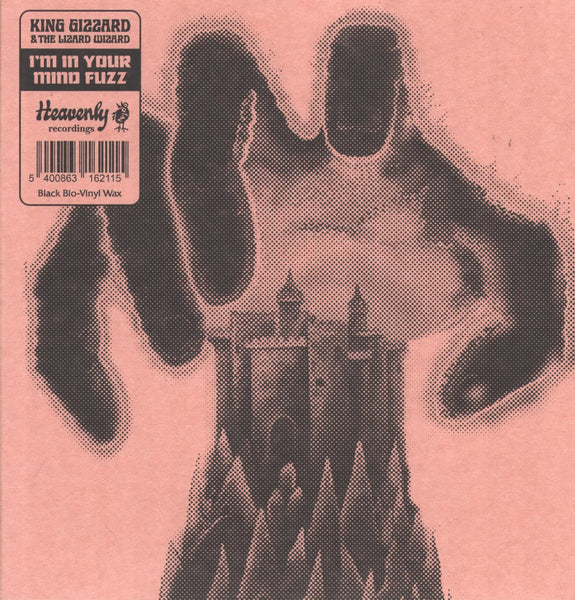 King Gizzard and the Lizard Wizard - I'm in Your Mind Fuzz