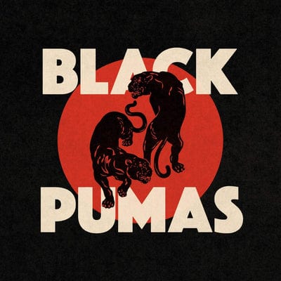 Black Pumas - Self Titled