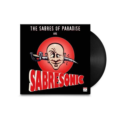 The Sabres of Paradise - Sabresonic (AUG 1)