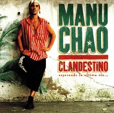 Manu Chao - Clandestino
