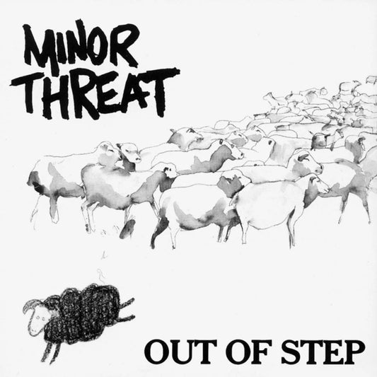 Minor Threat - Out Of Step