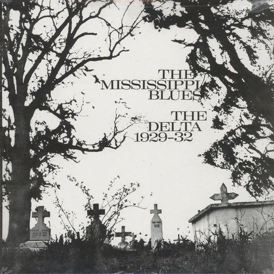 Various - The Mississippi Blues No.2 The Delta 1929 - 1932