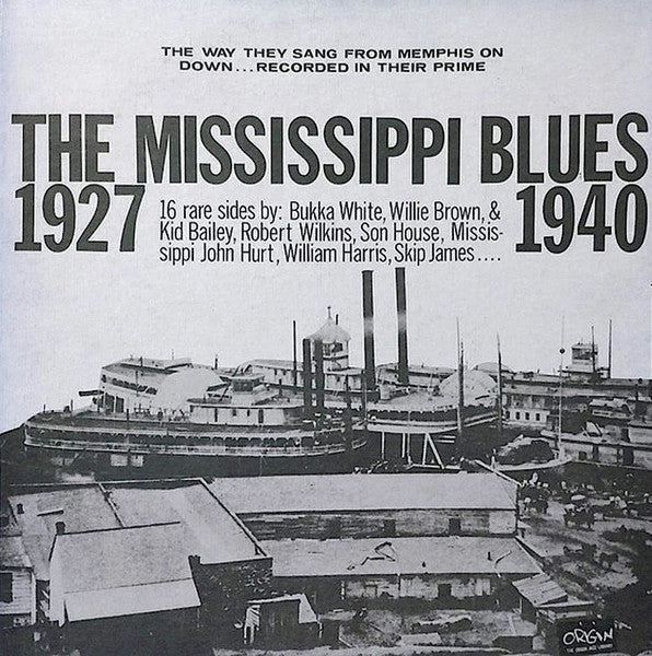 Various - The Mississippi Blues 1927 - 1940