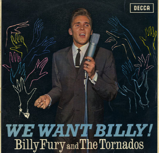 We Want Billy - Billy Fury And The Tornados