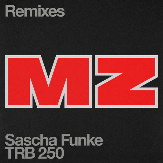 Sascha Funke - MZ Remixes