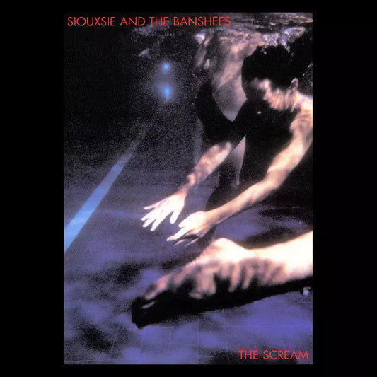 Siouxsie And The Banshees - The Scream