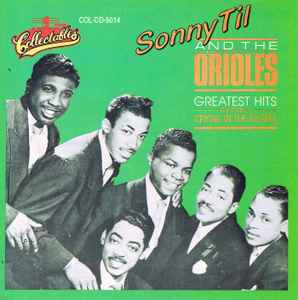 Sonny Til and the Orielles Greatest Hits