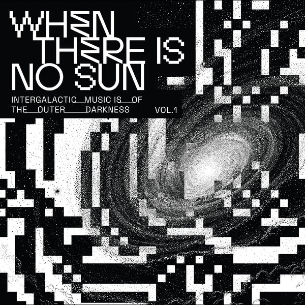 Various - When There Is No Sun Volume 1 MAR 27