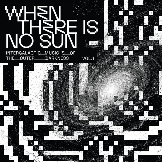 Various - When There Is No Sun Volume 1 MAR 27