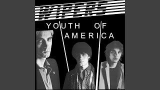 Wipers - Youth  of America