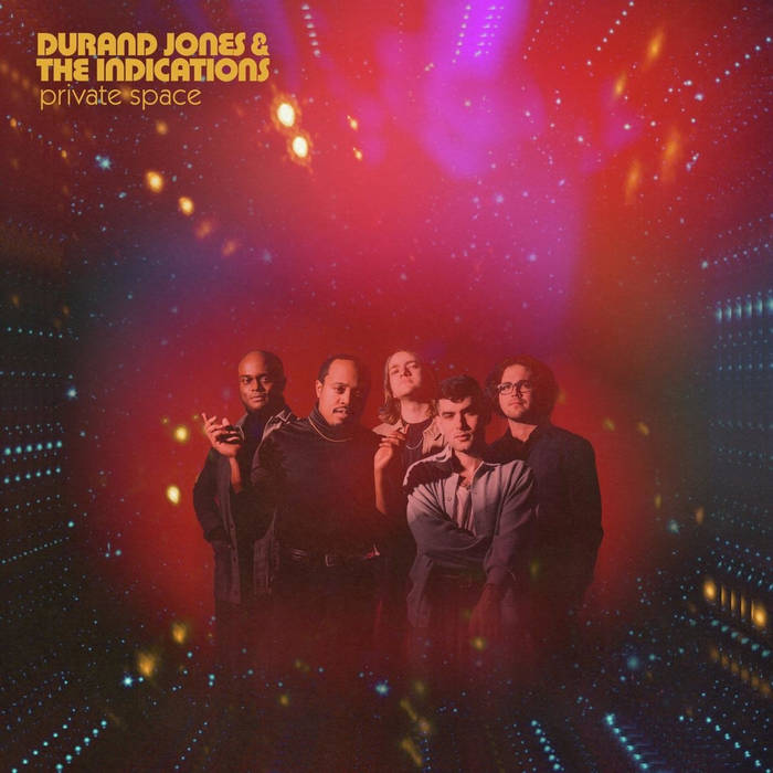 Durand Jones & The Indications - Private Space SEPT 18