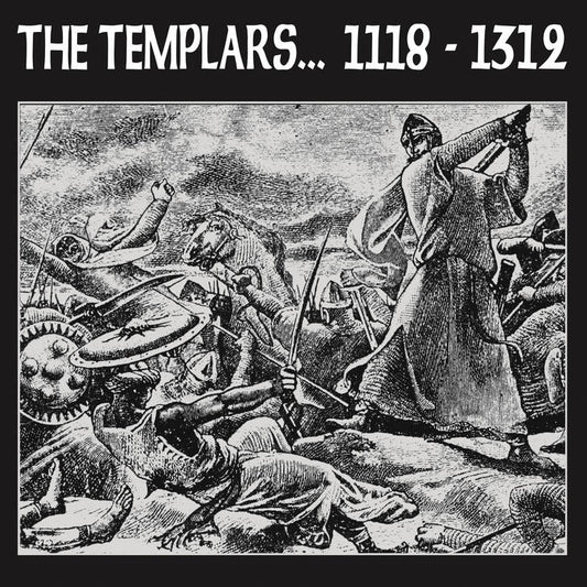 The Templars - 1118 - 1312