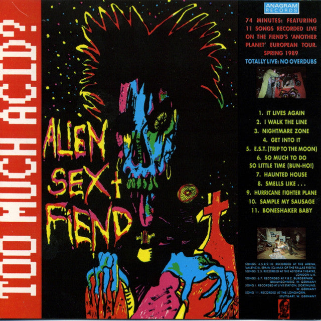 Alien Sex Fiend - Too Much Acid ?