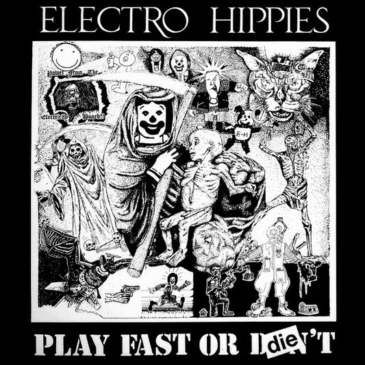 Electro Hippies - Play Fast Or Die