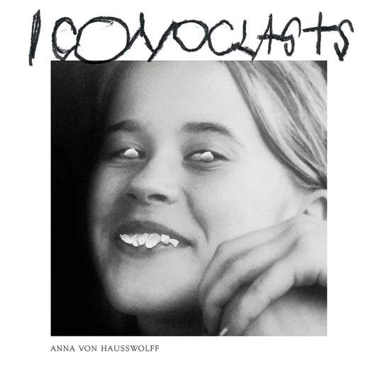 Anna Von Hausswolff - Iconoclasts