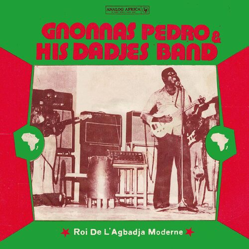 Analog Africa - Gnonnas Pedro & Dadjes Band 1974 to 1983