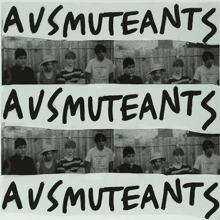 Ausmuteants - Self Titled