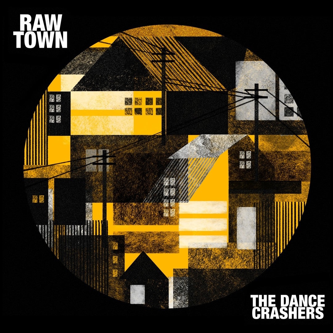 The Dance Crashers - Rawtown