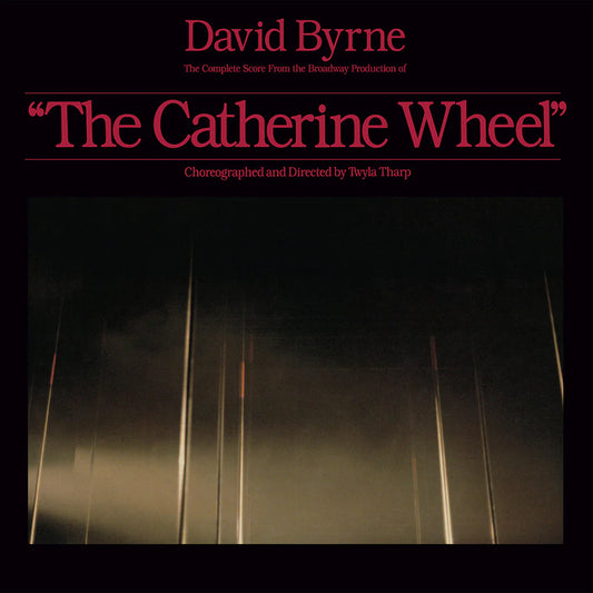 David Byrne - The Complete Score From The Catherine Wheel