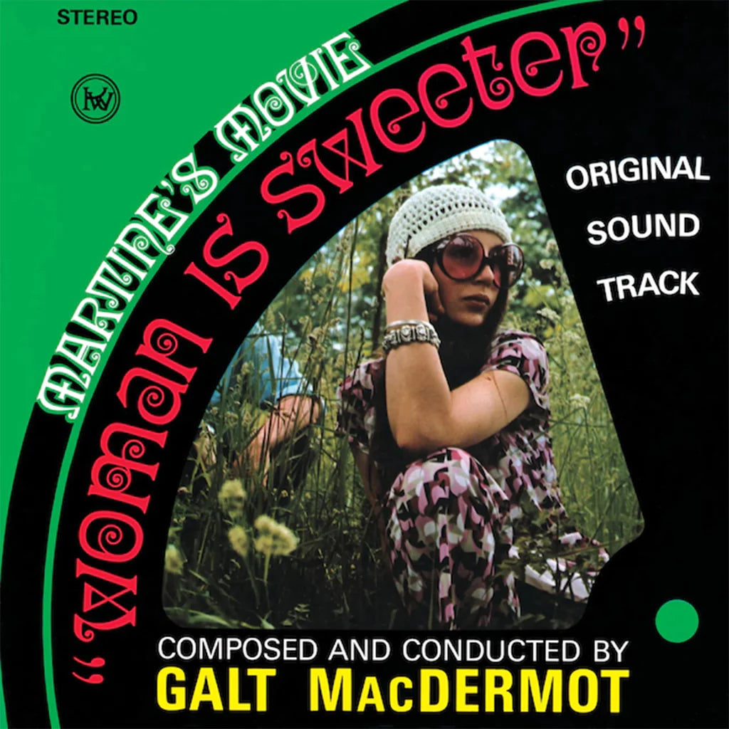 Martine's Move "Woman Is Sweeter" - Galt MacDermot