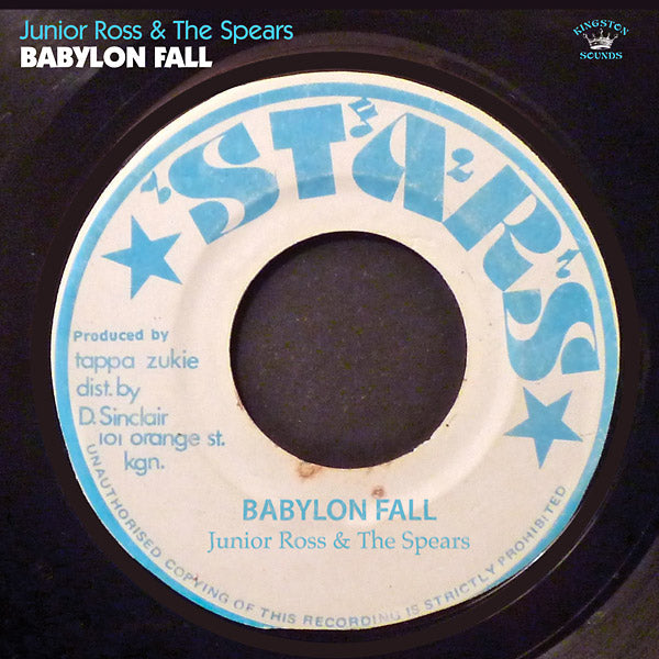 Junior Ross & The Spears - Babylon Fall