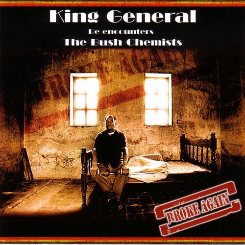 King General - Re encounters The Bush Chemists