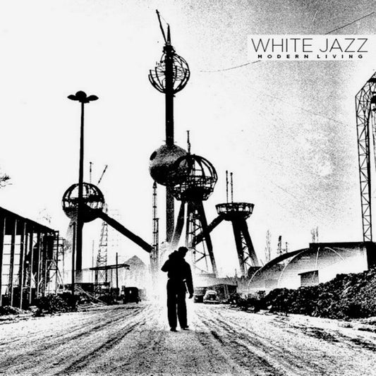 White Jazz - Modern Living 7"